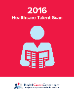 2016 Healthcare Talent Acquisition Environmental Scan